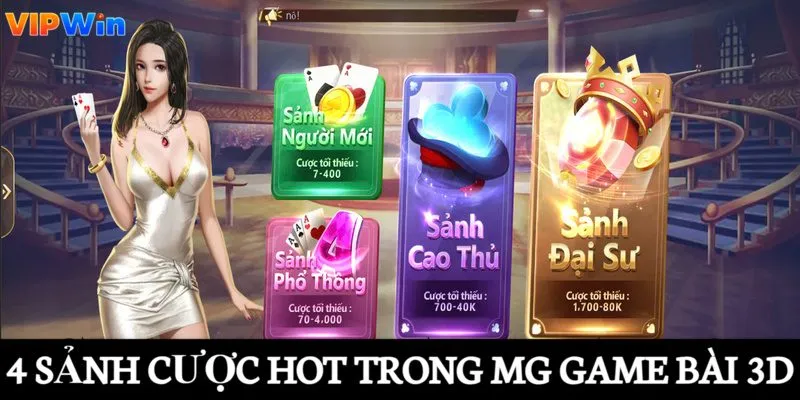 MG Game Bài 3D - Thiên Đường Dành Cho Tín Đồ Cá Cược 7 4 sảnh cược HOT trong game bài MG 3D
