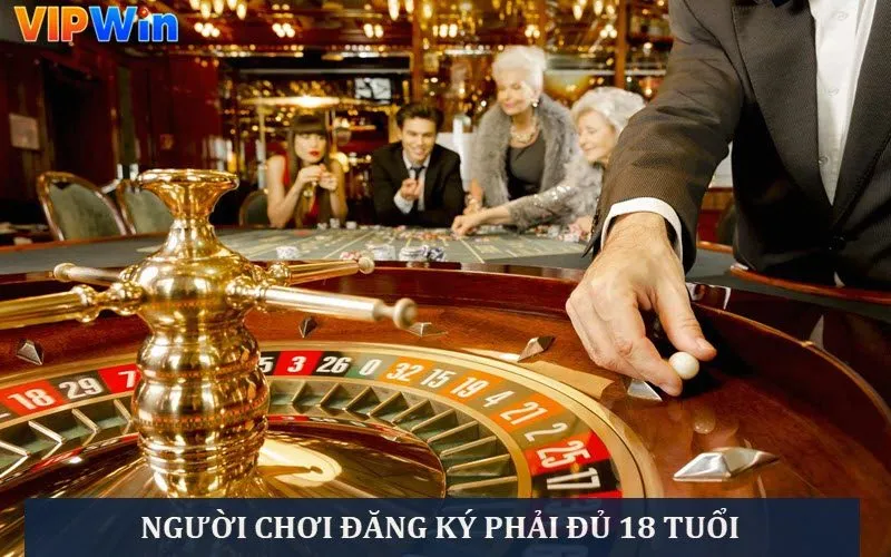 Người chơi phải đủ 18 tuổi để tạo account nhà cái Người chơi phải đủ 18 tuổi để tạo account nhà cái