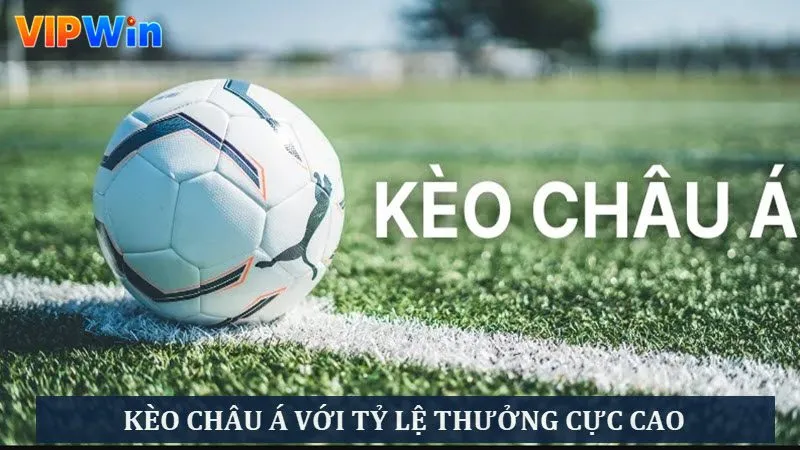 Thử thách kèo châu Á với mức thưởng cực khủng Thử thách kèo châu Á với mức thưởng cực khủng