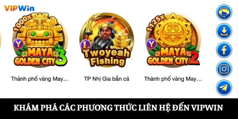Khám phá các phương thức liên hệ đến VIPWIN 