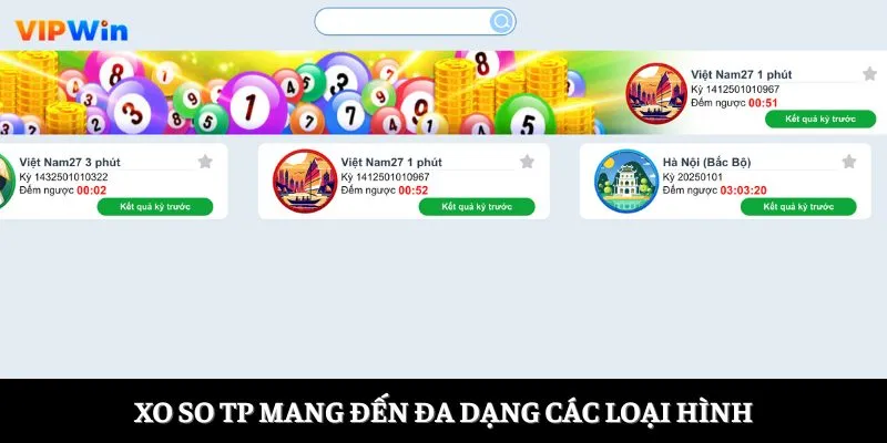 Xo so TP mang đến đa dạng các loại hình Xo so TP mang đến đa dạng các loại hình